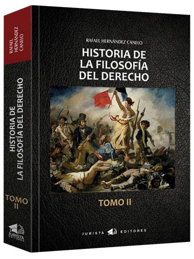HISTORIA DE LA FILOSOFÍA DEL DERECHO - Tomo II