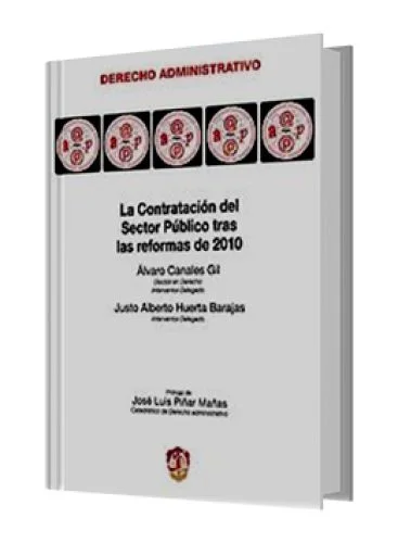 LA CONTRATACIÓN DEL SECTOR PÚBLICO TRAS LA REFORMAS 2010