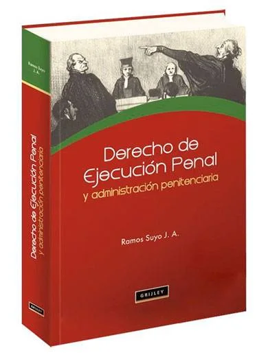 DERECHO DE EJECUCIÓN PENAL Y ADMINISTRACIÓN PENITENCIARIA