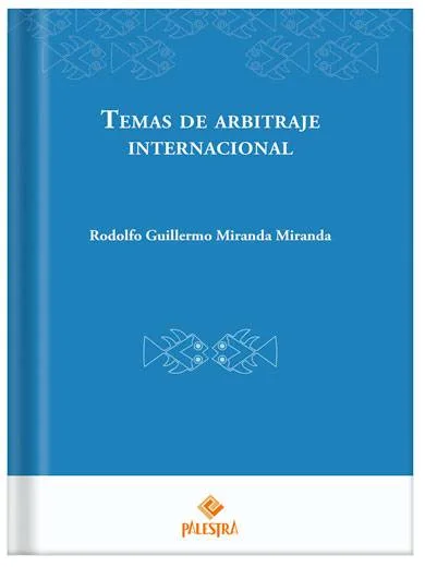 TEMAS DE ARBITRAJE INTERNACIONAL