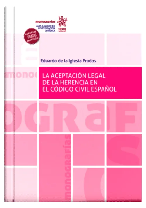 LA ACEPTACIÓN LEGAL DE LA HERENCIA EN EL CÓDIGO CIVIL ESPAÑOL