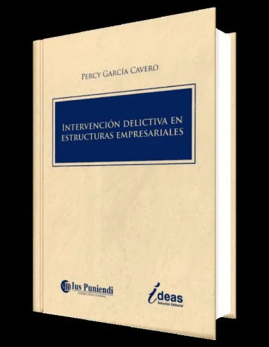 INTERVENCIÓN DELICTIVA EN ESTRUCTURAS EMPRESARIALES