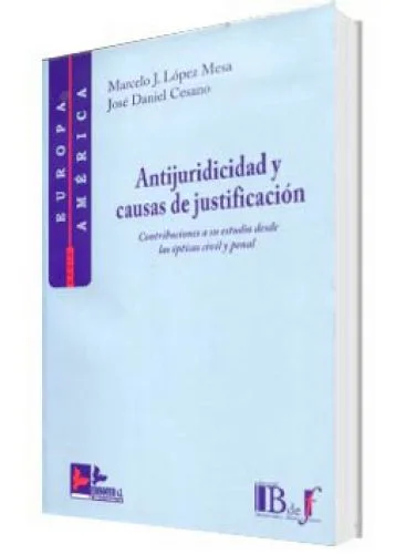 ANTIJURIDICIDAD Y CAUSAS DE JUSTIFICACIÓN