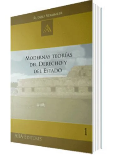 MODERNAS TEORÍAS DEL DERECHO Y DEL ESTADO