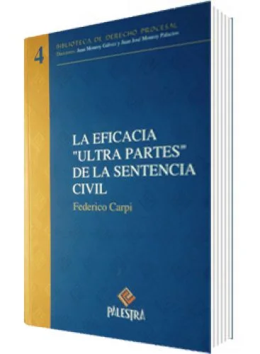 LA EFICACIA "ULTRA PARTES" DE LA SENTENCIA CIVIL