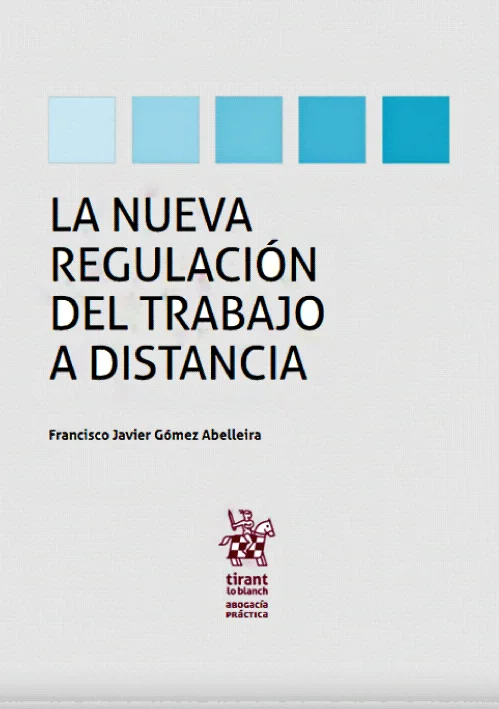 LA NUEVA REGULACION DEL TRABAJO A DISTANCIA