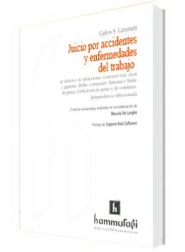 JUICIO POR ACCIDENTES Y ENFERMEDADES DEL TRABAJO TOMOS I Y II