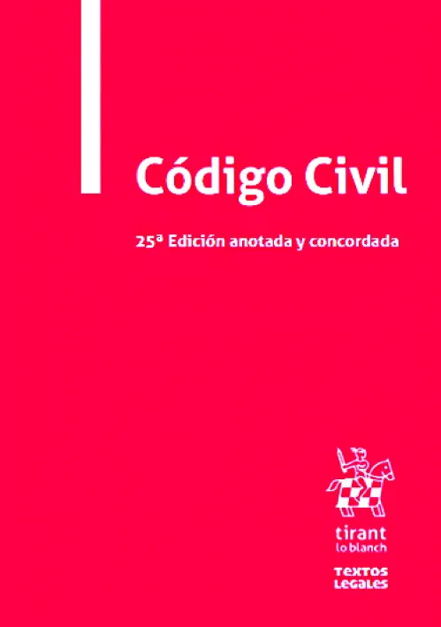 CODIGO CIVIL. Edicion anotada y concordada