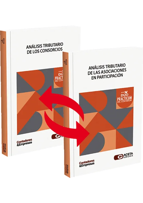DÚO PRACTICUM DEL CONTADOR: Análisis tributario de los consorcios / Análisis tributario de las asociaciones en participación.