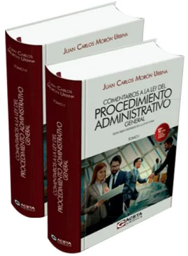 Comentarios a la Ley del Procedimiento Administrativo General 2 tomos