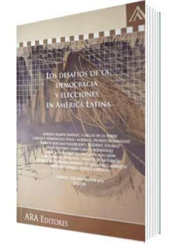 LOS DESAFÍOS DE LA DEMOCRACIA Y ELECCIONES EN AMÉRICA LATINA