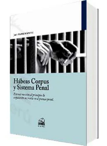 HABEAS CORPUS Y SISTEMA PENAL