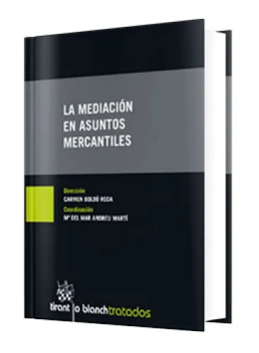LA MEDIACIÓN EN ASUNTOS MERCANTILES