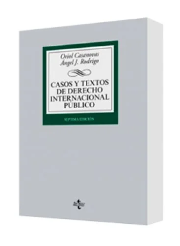 CASOS Y TEXTOS DE DERECHO INTERNACIONAL PÚBLICO