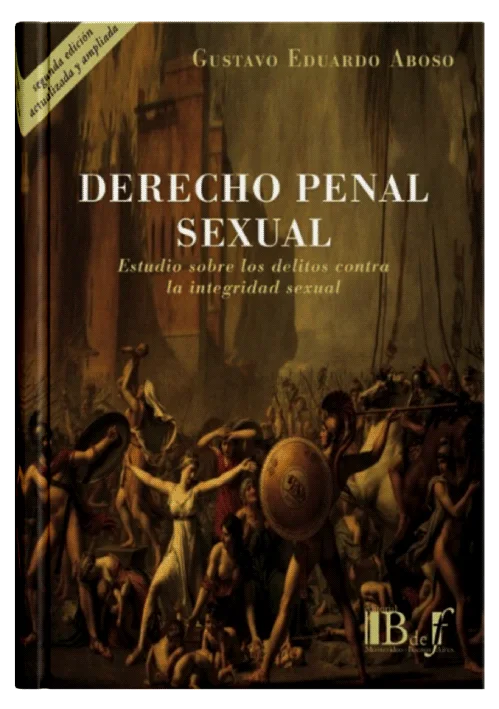 DERECHO PENAL SEXUAL Estudios Sobre Delitos Contra la Integridad Sexual