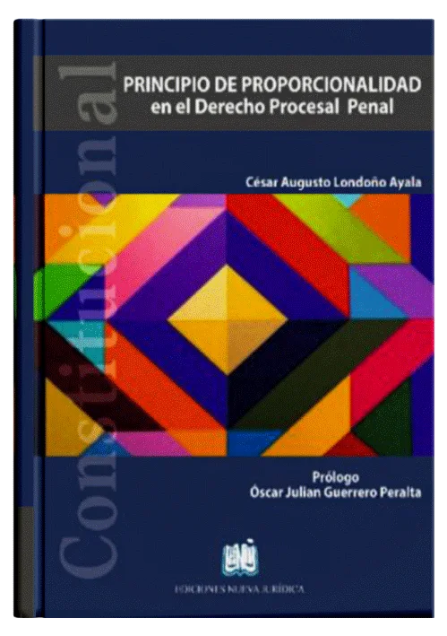 PRINCIPIO DE PROPORCIONALIDAD EN EL DERECHO PROCESAL PENAL