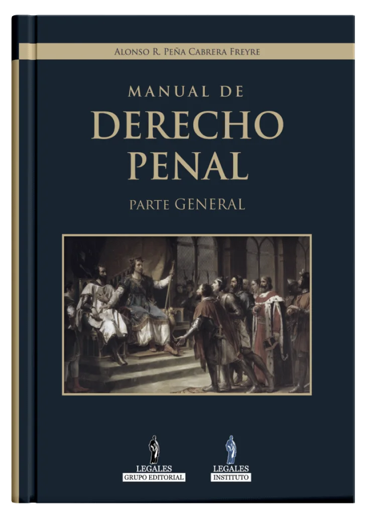 MANUAL DE DERECHO PENAL - Parte General (Edición Actualizada 2022)