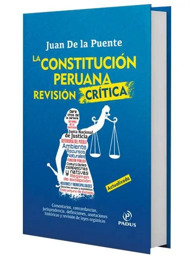 LA CONSTITUCIÓN PERUANA. REVISIÓN CRÍTICA
