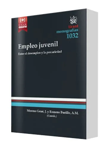 EMPLEO JUVENIL (Entre el Desempleo y la Precariedad)