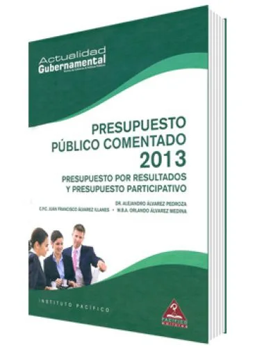 PRESUPUESTO PÚBLICO COMENTADO 2013