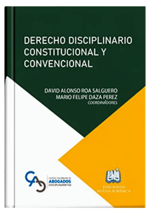 DERECHO DISCIPLINARIO CONSTITUCIONAL Y CONVENCIONAL