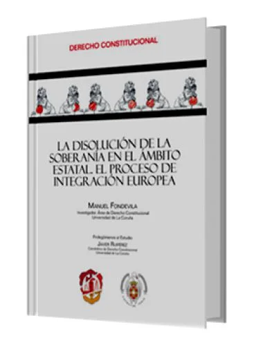 LA DISOLUCIÓN DE LA SOBERANÍA EN EL ÁMBITO ESTATAL