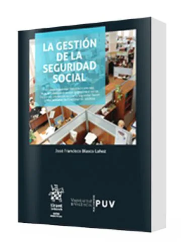 LA GESTIÓN DE LA SEGURIDAD SOCIAL