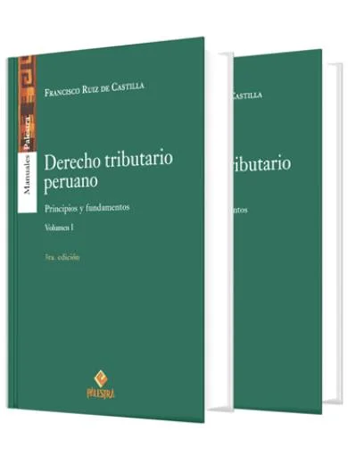 DERECHO TRIBUTARIO PERUANO 2 TOMOS