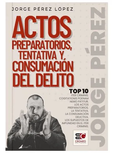 ACTOS PREPARATORIOS, TENTATIVA Y CONSUMACIÓN DEL DELITO