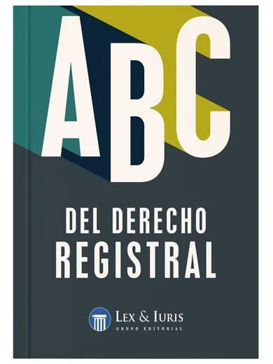 ABC DEL DERECHO REGISTRAL..