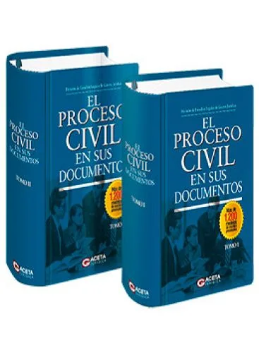 EL PROCESO CIVIL EN SUS DOCUMENTOS (Tomos I y II)