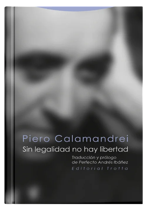 SIN LEGALIDAD NO HAY LIBERTAD
