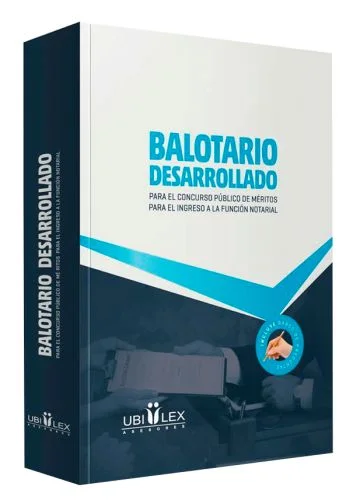 BALOTARIO DESARROLLADO. Para el concurso público de méritos para el ingreso a la función notarial