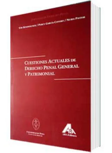 CUESTIONES ACTUALES DE DERECHO PENAL GENERAL Y PATRIMONIAL