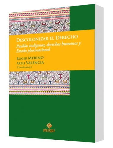 DESCOLONIZAR EL DERECHO