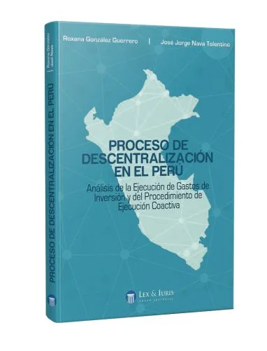PROCESO DE DESCENTRALIZACIÓN EN EL PERÚ