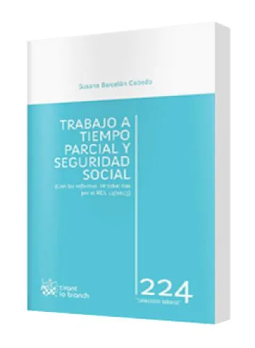 TRABAJO A TIEMPO PARCIAL Y SEGURIDAD SOCIAL