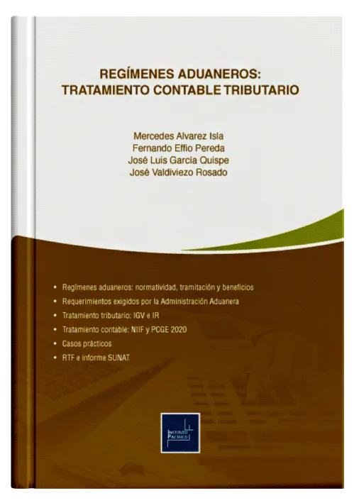 REGÍMENES ADUANEROS: TRATAMIENTO CONTABLE TRIBUTARIO