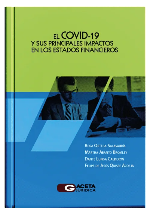 EL COVID-19 Y SUS PRINCIPALES IMPACTOS EN LOS ESTADOS FINANCIEROS