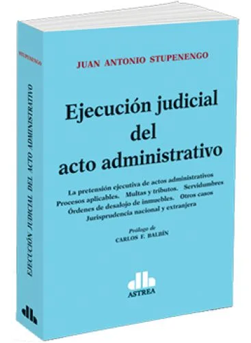 EJECUCIÓN JUDICIAL DEL ACTO ADMINISTRATIVO
