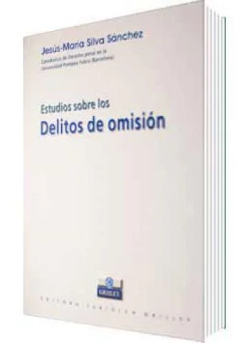 ESTUDIOS SOBRE LOS DELITOS DE OMISION