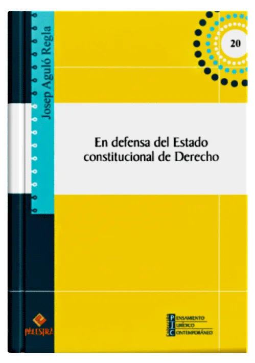 EN DEFENSA DEL ESTADO CONSTITUCIONAL DE DERECHO