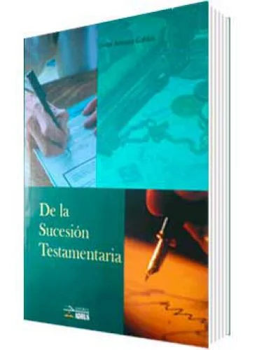 DE LA SUCESIÓN TESTAMENTARIA