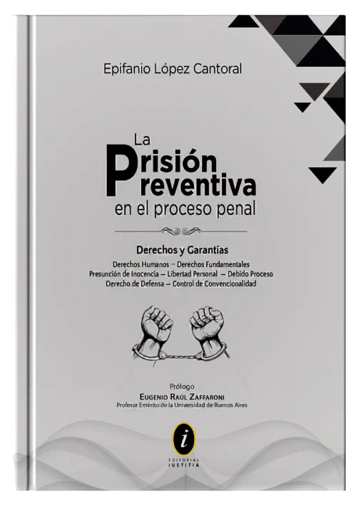 LA PRISIÓN PREVENTIVA EN EL PROCESO PENAL