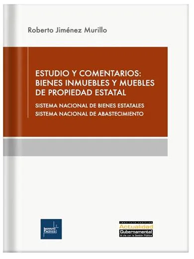 ESTUDIO Y COMENTARIOS: Bienes inmuebles y muebles de propiedad estatal
