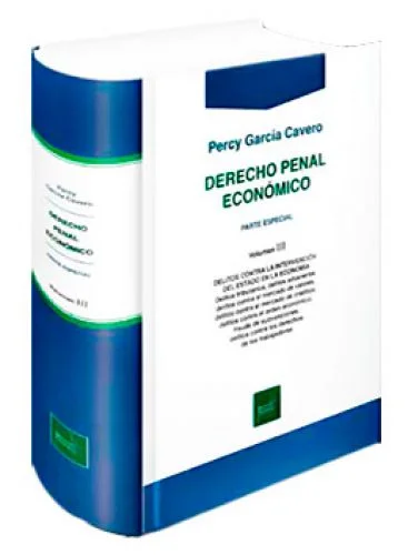 DERECHO PENAL ECONÓMICO - PARTE ESPECIAL (TOMO III)