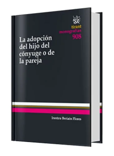 LA ADOPCIÓN DEL HIJO DEL CÓNYUGE O DE LA PAREJA