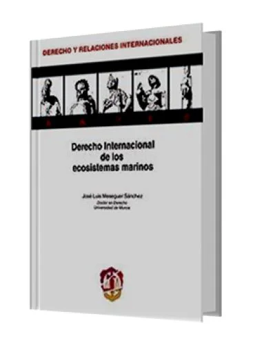 DERECHO INTERNACIONAL DE LOS ECOSISTEMAS MARINOS