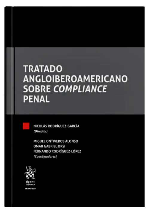 TRATADO ANGLOIBEROAMERICANO SOBRE COMPLIANCE PENAL