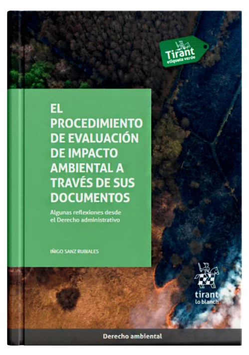 EL PROCEDIMIENTO DE EVALUACIÓN DE IMPACTO AMBIENTAL A TRAVÉS DE SUS DOCUMENTOS
